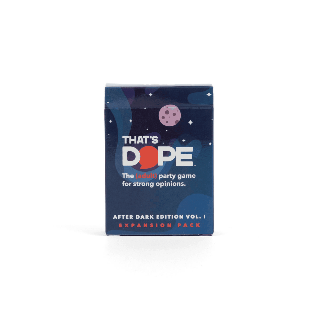 That's Dope: After Dark Edition - 