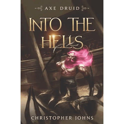 Into the Hells: An Epic LitRPG Series - Paperback - 
