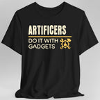 Artificers Do It With Gadgets T-Shirt