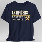 Artificers Do It With Gadgets T-Shirt