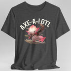 Axe-A-Lotl Funny Axolotl DnD T-Shirt