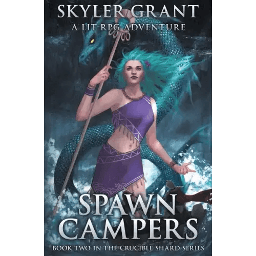 Spawn Campers: A LitRPG Adventure - Paperback - 