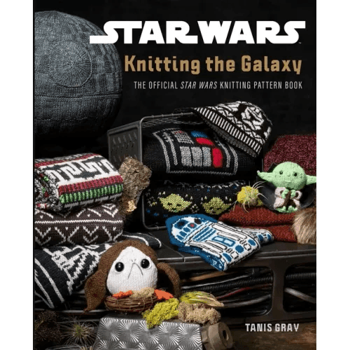 Star Wars: Knitting the Galaxy: The Official Star Wars Knitting Pattern Book - Hardcover - 