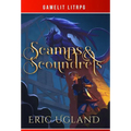 Scamps & Scoundrels: A LitRPG/GameLit Novel