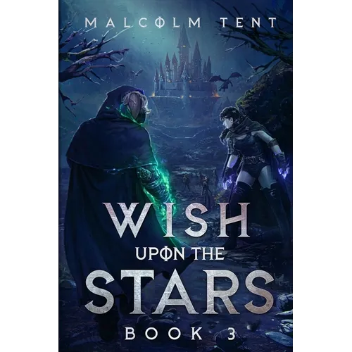 Wish Upon the Stars 3: A Superhero Cultivation LitRPG - Paperback