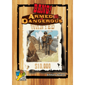 Bang: Armed & Dangerous - 