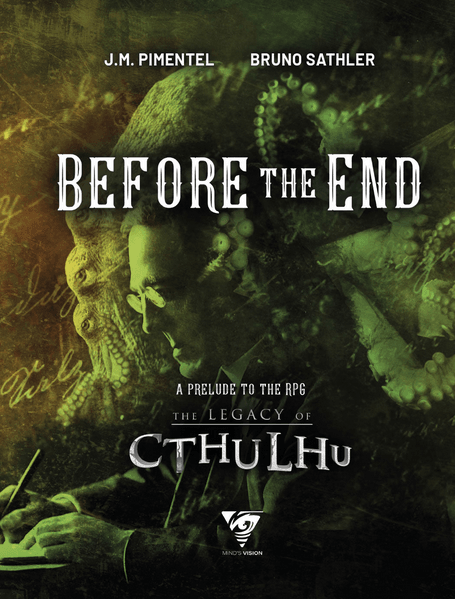Before the End (Prelude to The Legacy of Cthulhu) - 