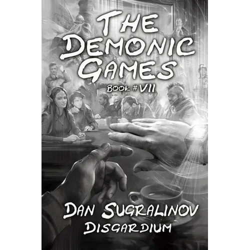 The Demonic Games (Disgardium Book #7): LitRPG Series