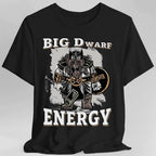 Big D (Dwarf) Energy T-Shirt - Funny Fantasy Dwarf Tee - Black / S