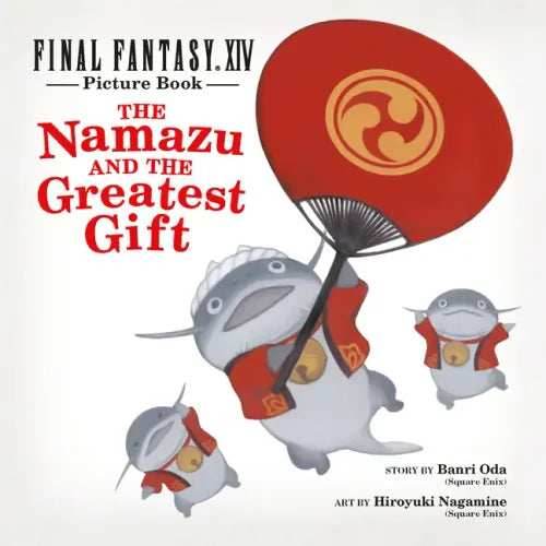 Final Fantasy XIV Picture Book: The Namazu and the Greatest Gift - Hardcover - 