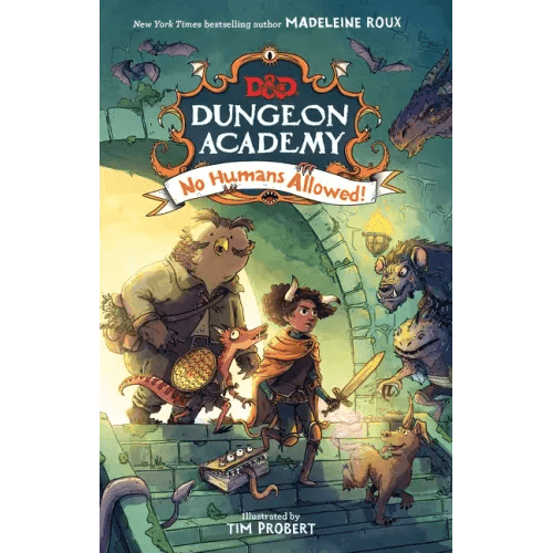 Dungeons & Dragons: Dungeon Academy: No Humans Allowed! - Hardcover - 