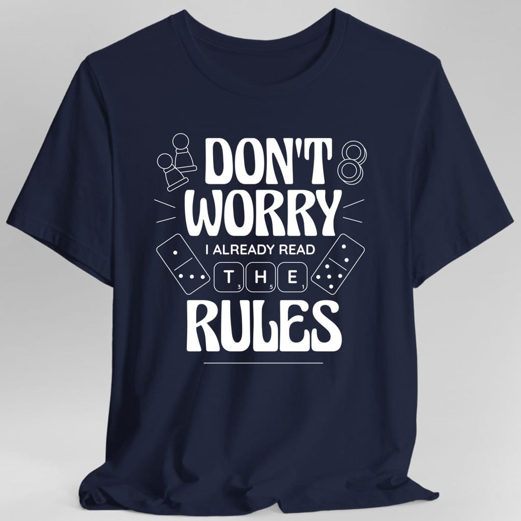 Board Games T-shirt - I Read The Rules