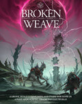 Broken Weave Core Rulebook (5E)
