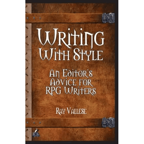 Writing With Style: An Editor's Advice for RPG Writers - Paperback - 