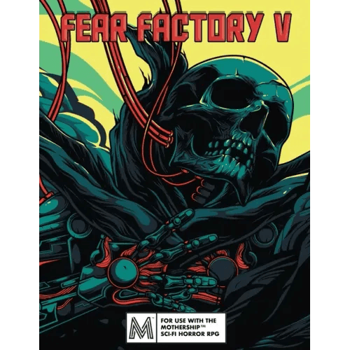 Fear Factory Five: For Mothership RPG - Paperback - 