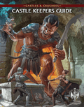 Castles & Crusades: Castle Keepers Guide - 