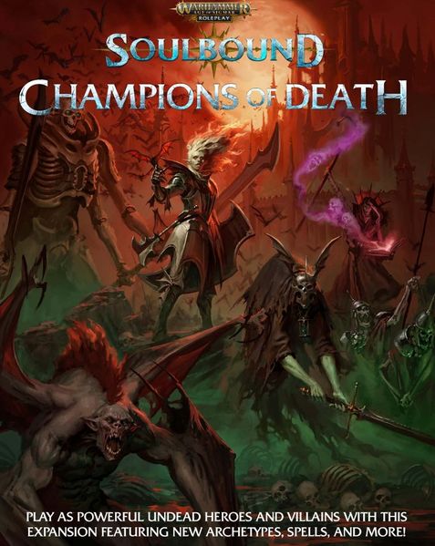 Warhammer Soulbound : Champions de la Mort