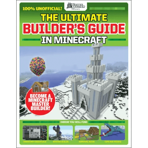 Gamesmasters Presents: The Ultimate Minecraft Builder's Guide - Paperback - 