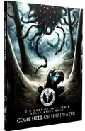 Come Hell or High Water (Old Gods of Appalachia RPG)