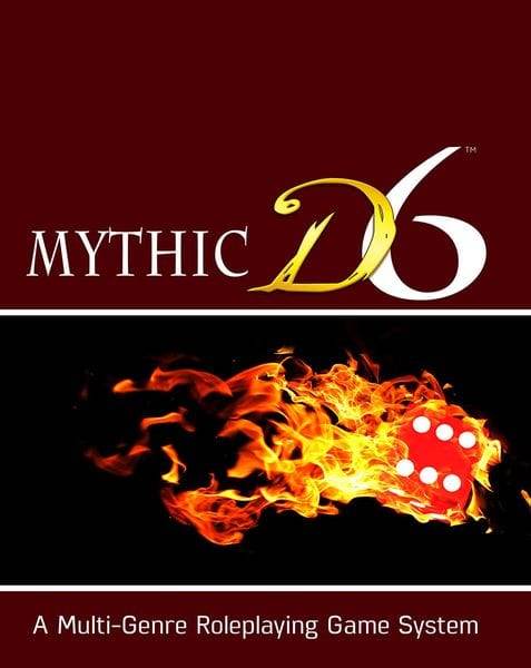 Mythic D6 RPG (Revised & Expanded) - 