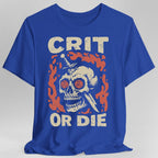 Crit or Die D&D T-shirt