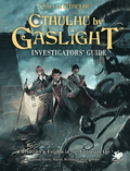 Cthulhu By Gaslight Investigator's Guide - 