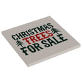 Christmas Trees for Sale Sign (6x6 Tile), B3 Customs made using LEGO parts - 