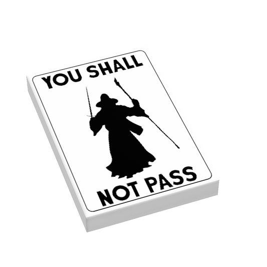 B3 Customs® You Shall Not Pass LOTR Sign - 