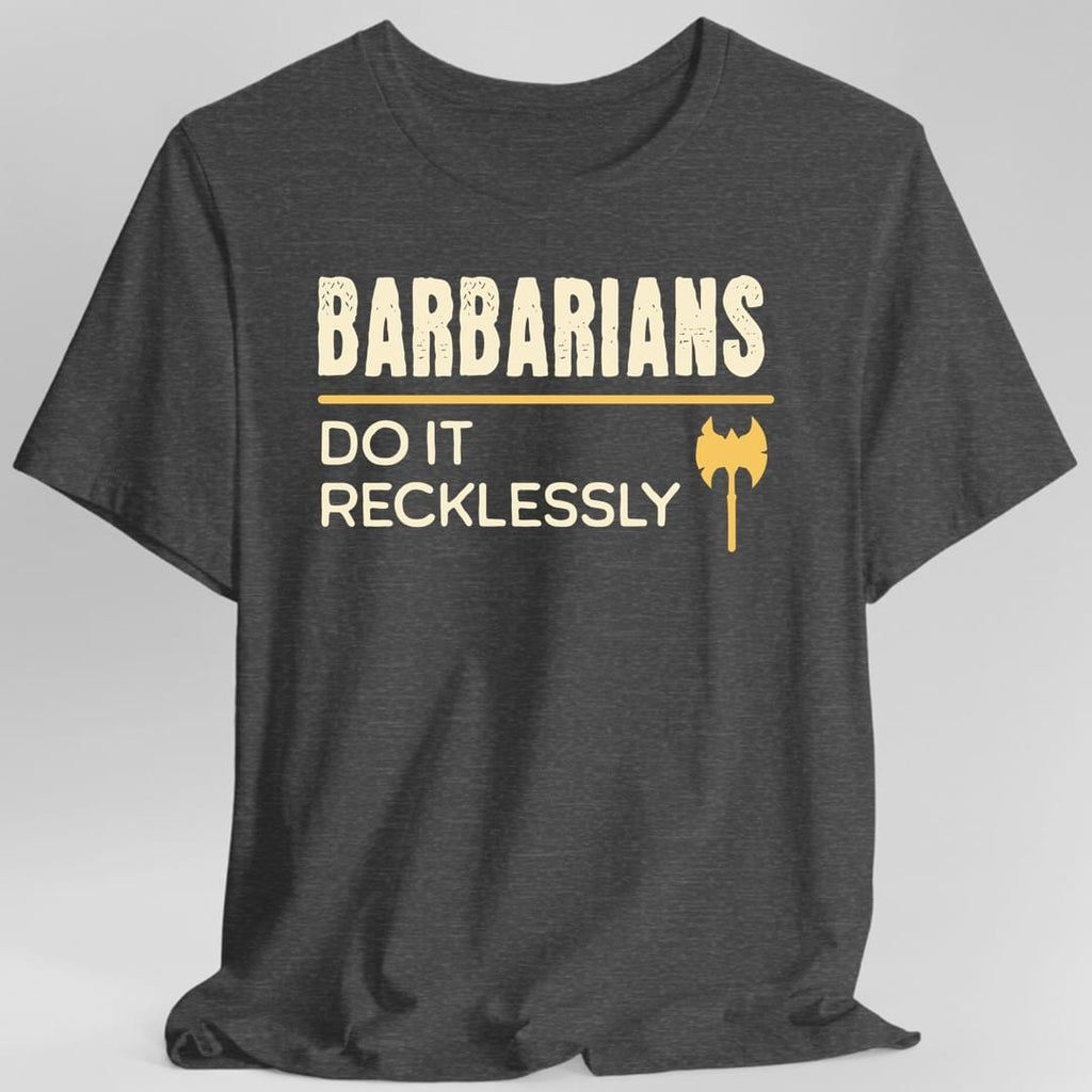 DnD Barbarians Do It With A Battle Cry Shirt