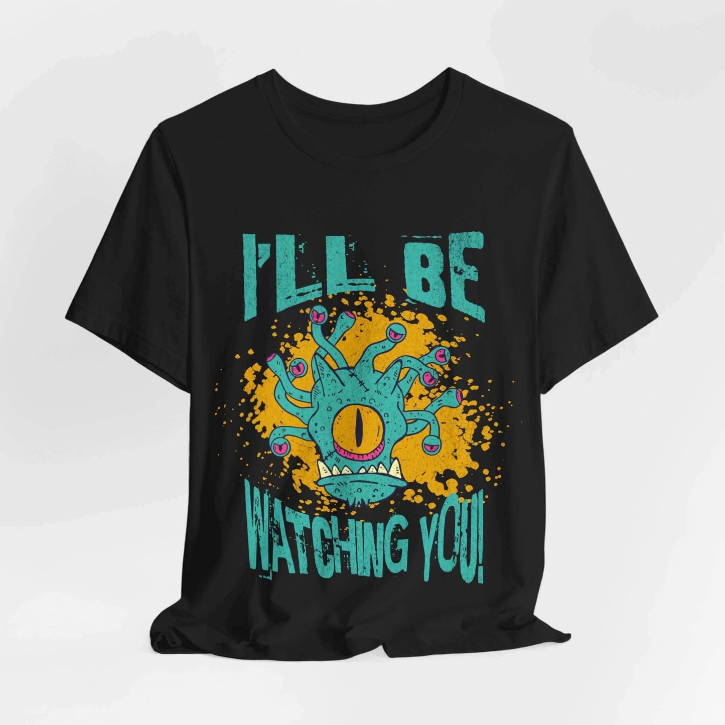 D&D Beholder Shirt - I'll Be Watching You - Black / S