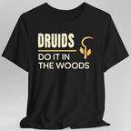 DnD Druids Do It In The Woods Shirt