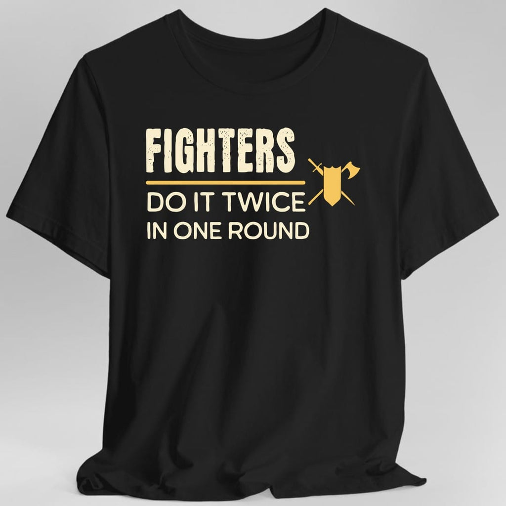 DnD Fighters Do It With Strategy Shirt