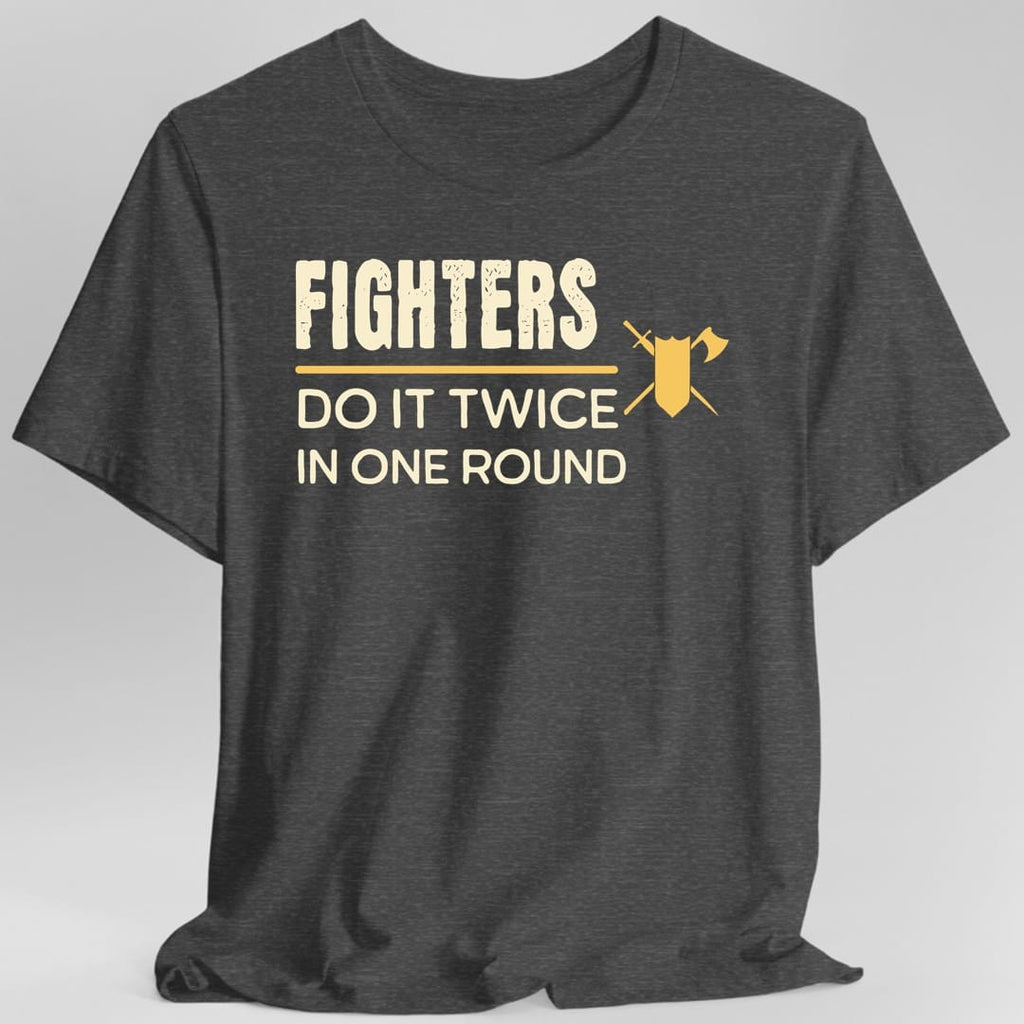 DnD Fighters Do It With Strategy Shirt