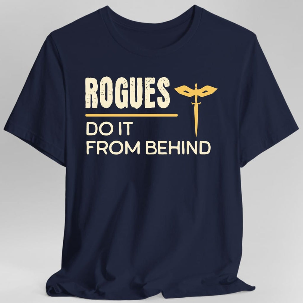 DnD Rogues Do It From Behind Shirt