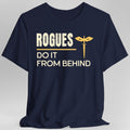 DnD Rogues Do It From Behind Shirt