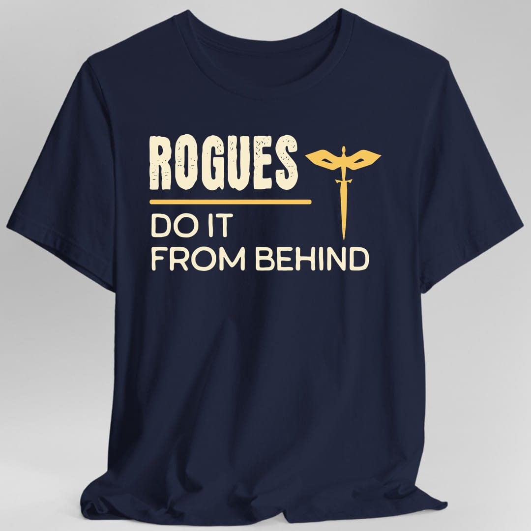 DnD Rogues Do It From Behind Shirt