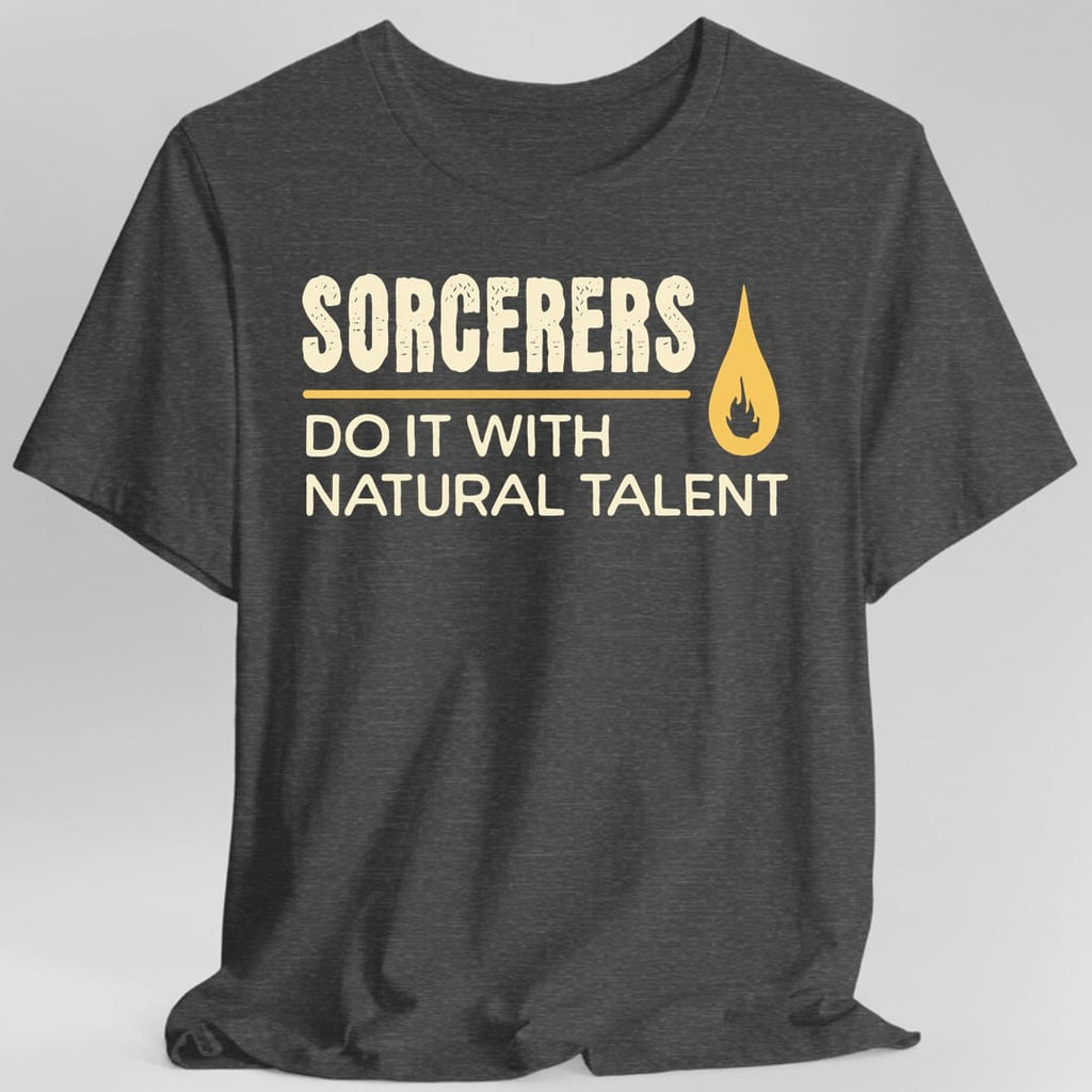 DnD Sorcerers Do It With Raw Magic Shirt