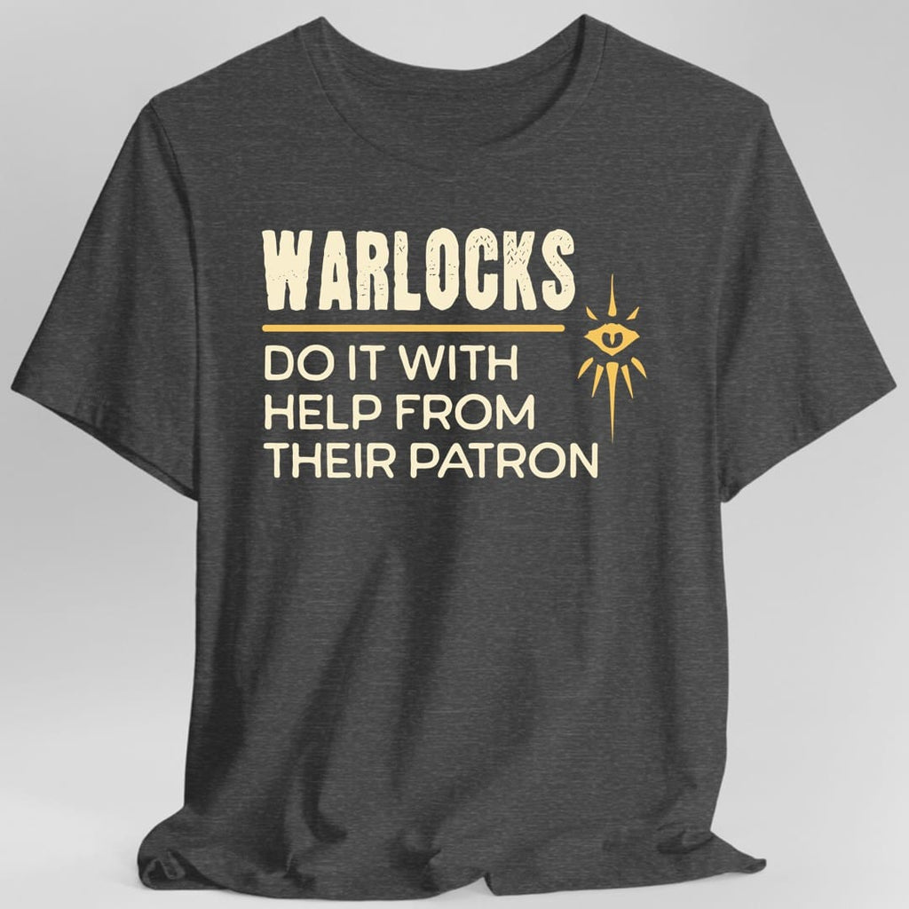DnD Warlocks Do It Help From Their Patron Shirt