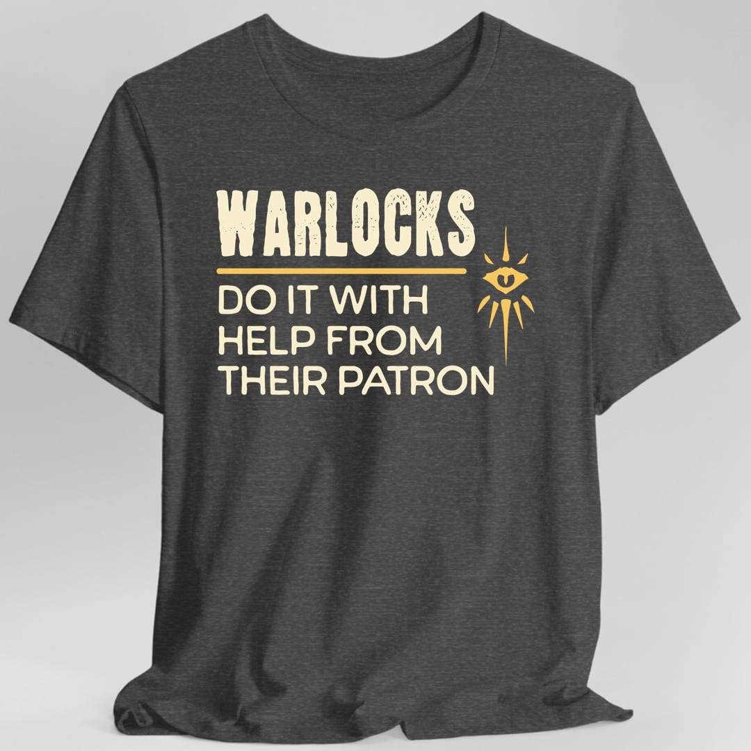 DnD Warlocks Do It Help From Their Patron Shirt