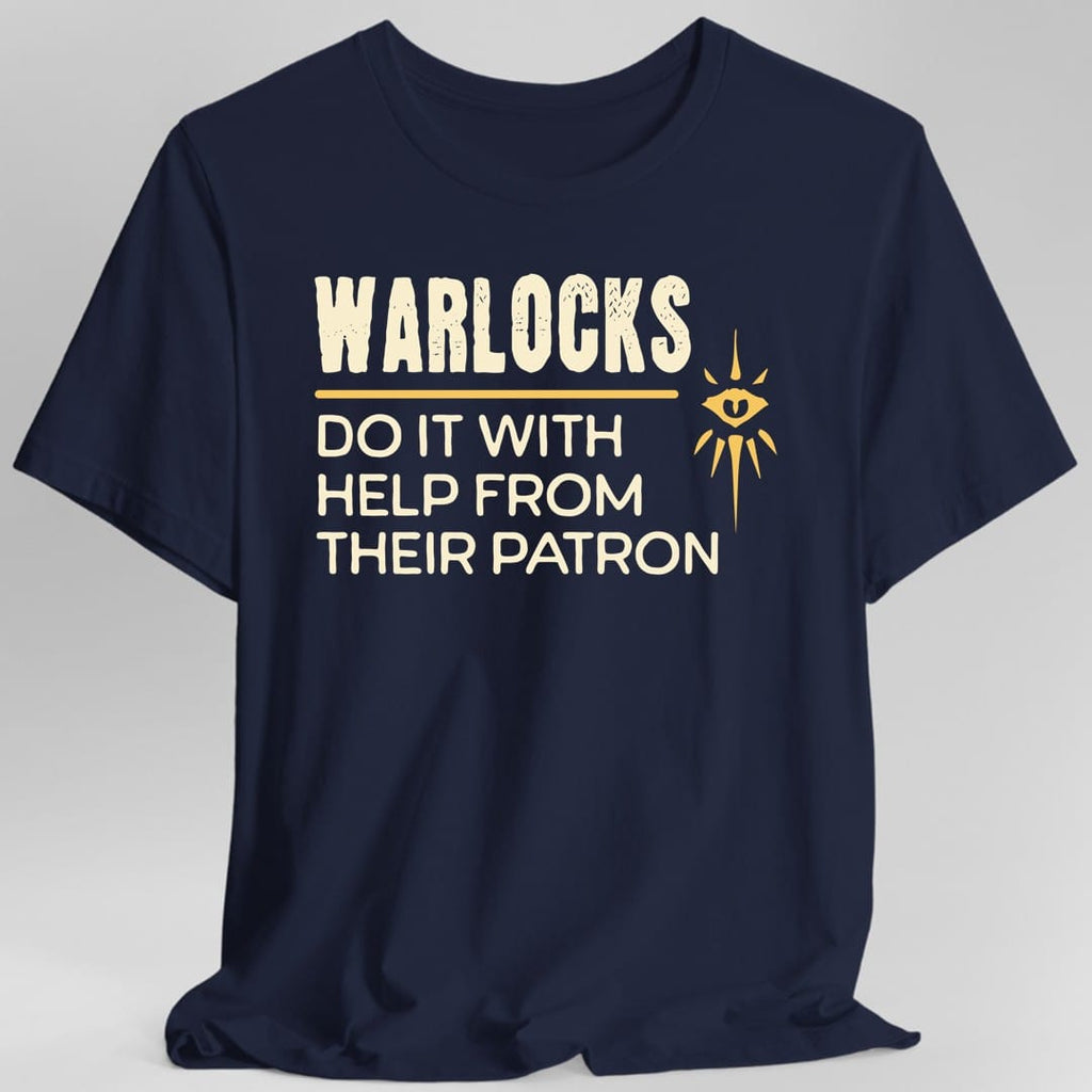 DnD Warlocks Do It Help From Their Patron Shirt
