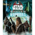 Star Wars: The Secrets of the Wookiees
