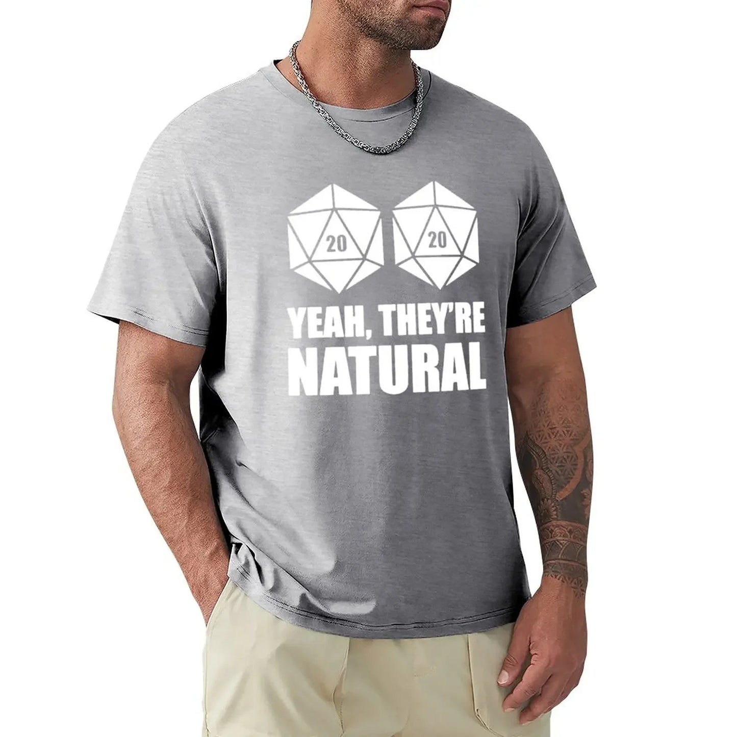 D20 Yeah They're Natural T-Shirt vintage clothes sublime mens cotton t shirts