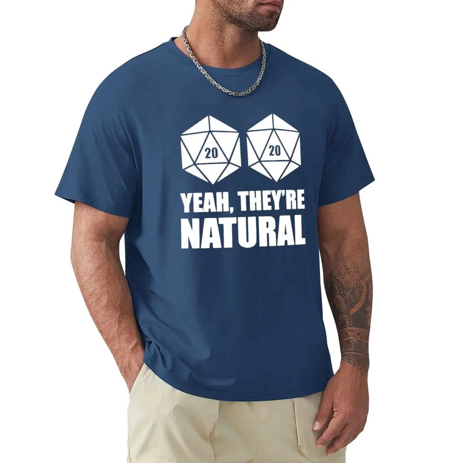 D20 Yeah They're Natural T-Shirt vintage clothes sublime mens cotton t shirts