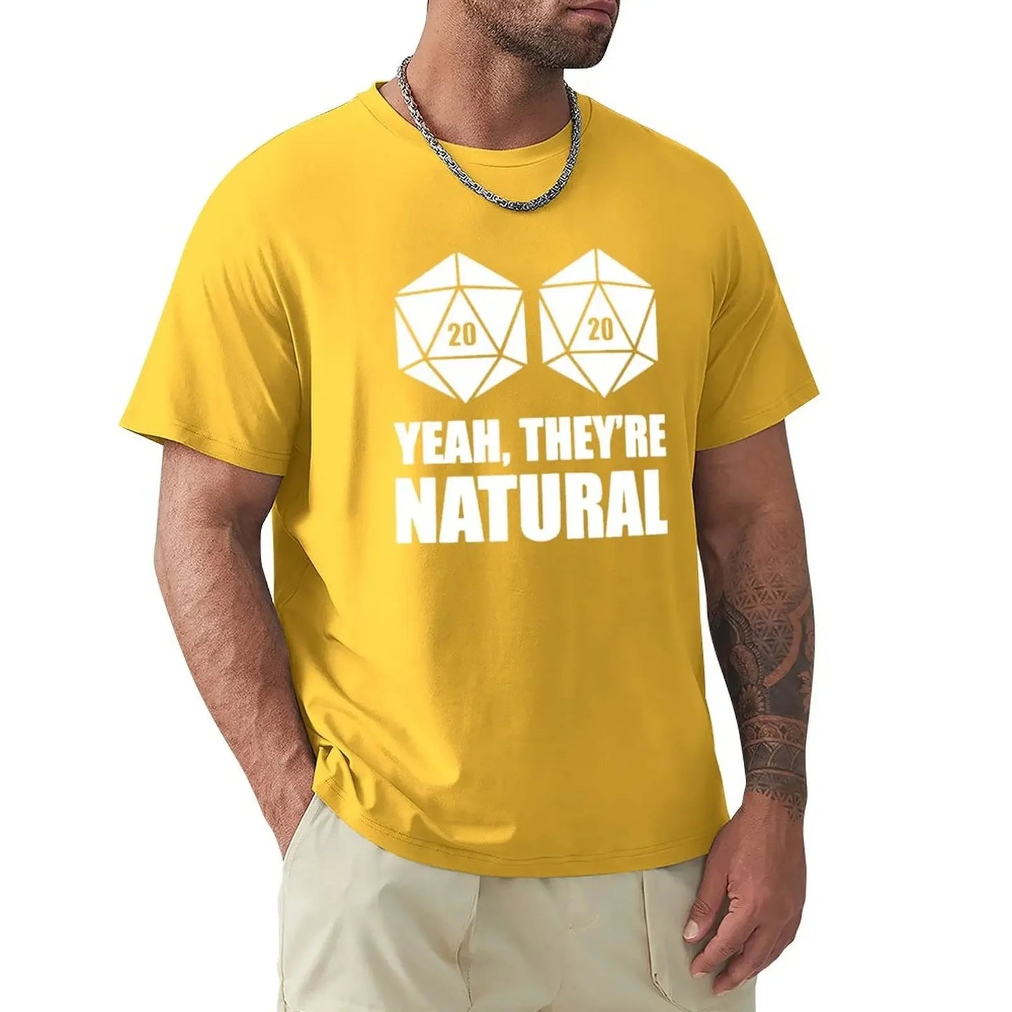 D20 Yeah They're Natural T-Shirt vintage clothes sublime mens cotton t shirts