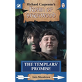 The Templars' Promise: from Richard Carpenter's Robin of Sherwood