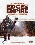 Star Wars Edge of the Empire: Dangerous Covenants