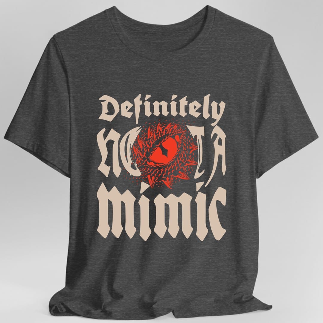 Definitely Not A Mimic Shirt