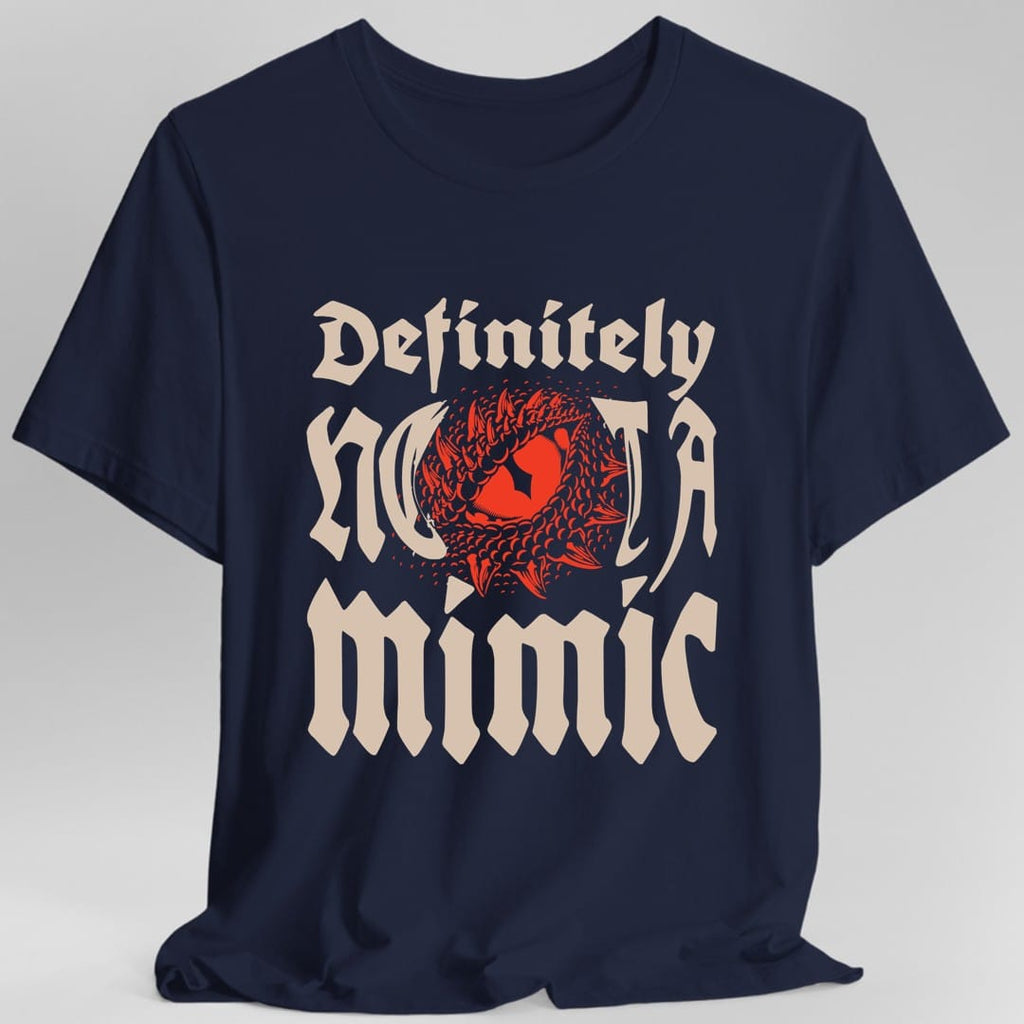 Definitely Not A Mimic Shirt