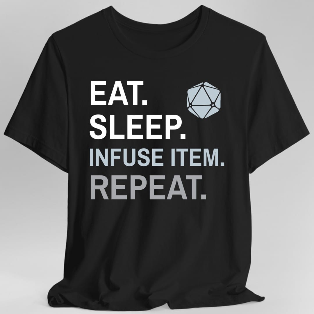 Artificer T-Shirt – 'Eat, Sleep, Infuse Item, Repeat'