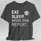 Artificer T-Shirt – 'Eat, Sleep, Infuse Item, Repeat'